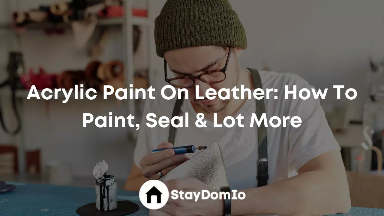 Acrylic Paint On Leather: How To Paint, Seal & Lot More