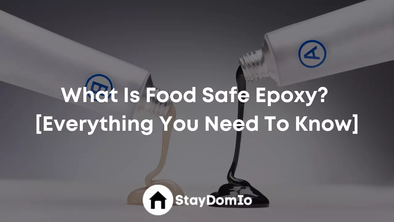 What Is Food Safe Epoxy? [Everything You Need To Know]