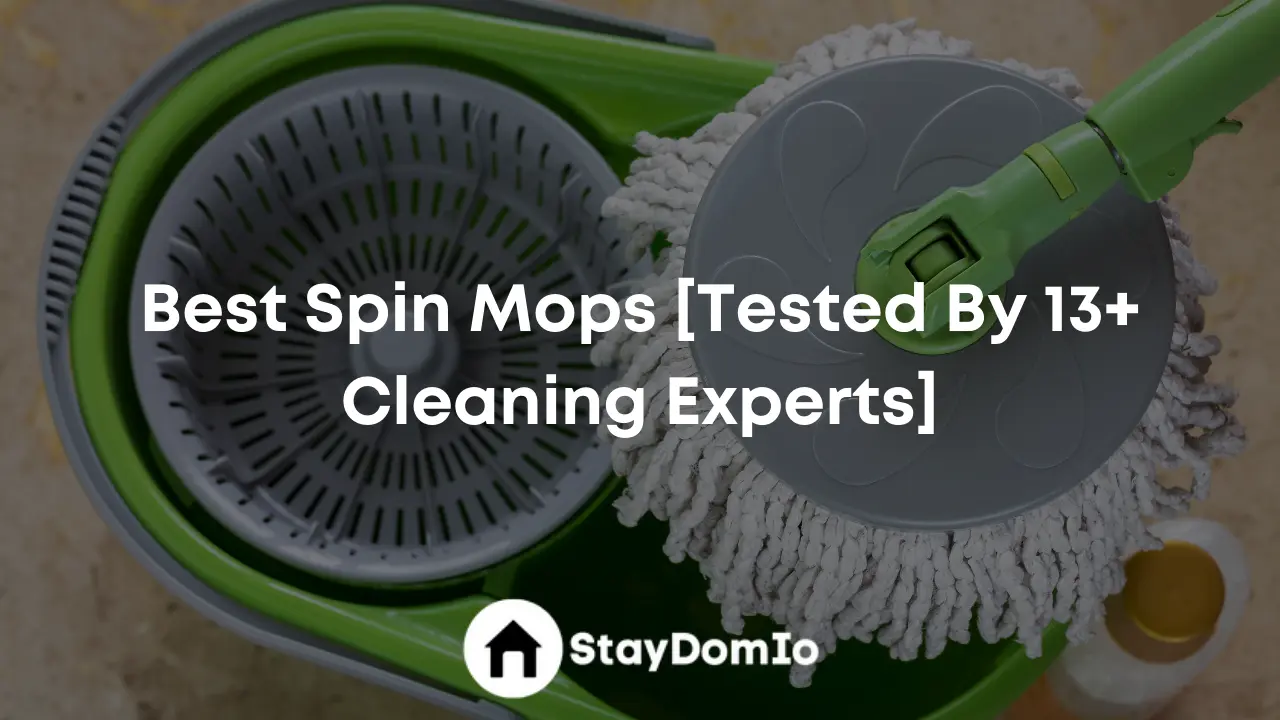 Best Spin Mops [Tested By 13+ Cleaning Experts]