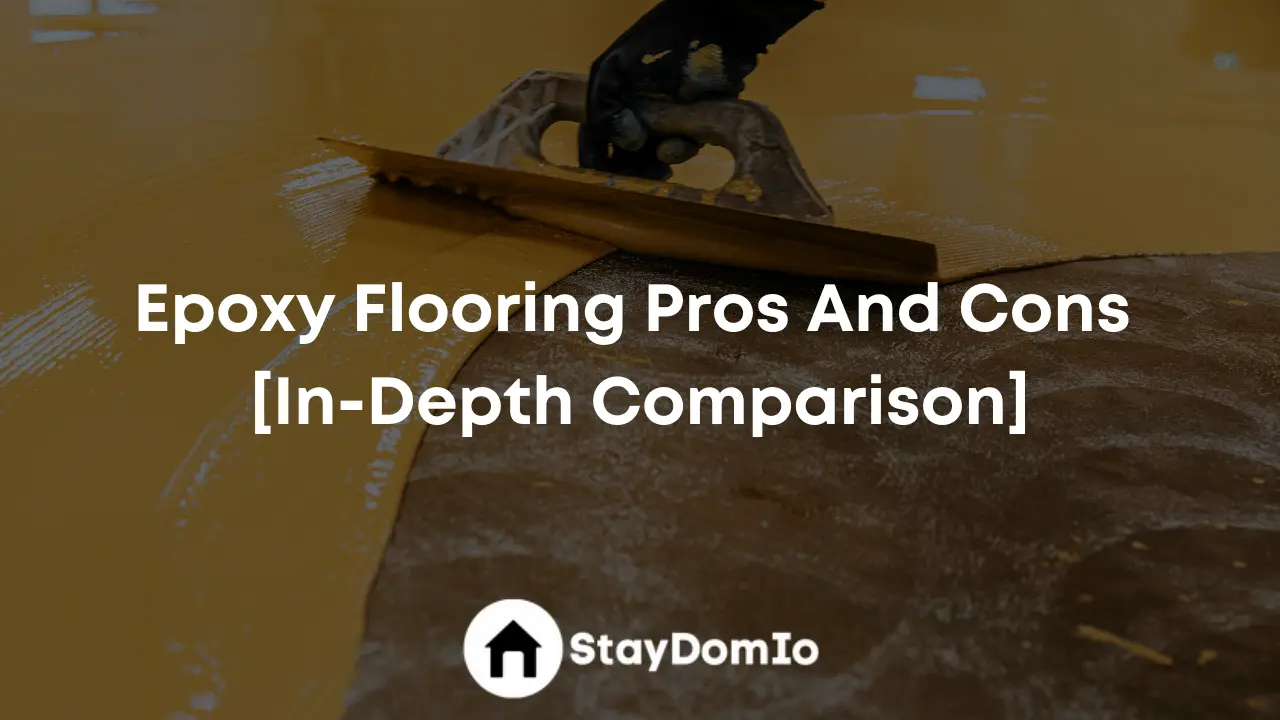 Epoxy Flooring Pros And Cons [In-Depth Comparison]