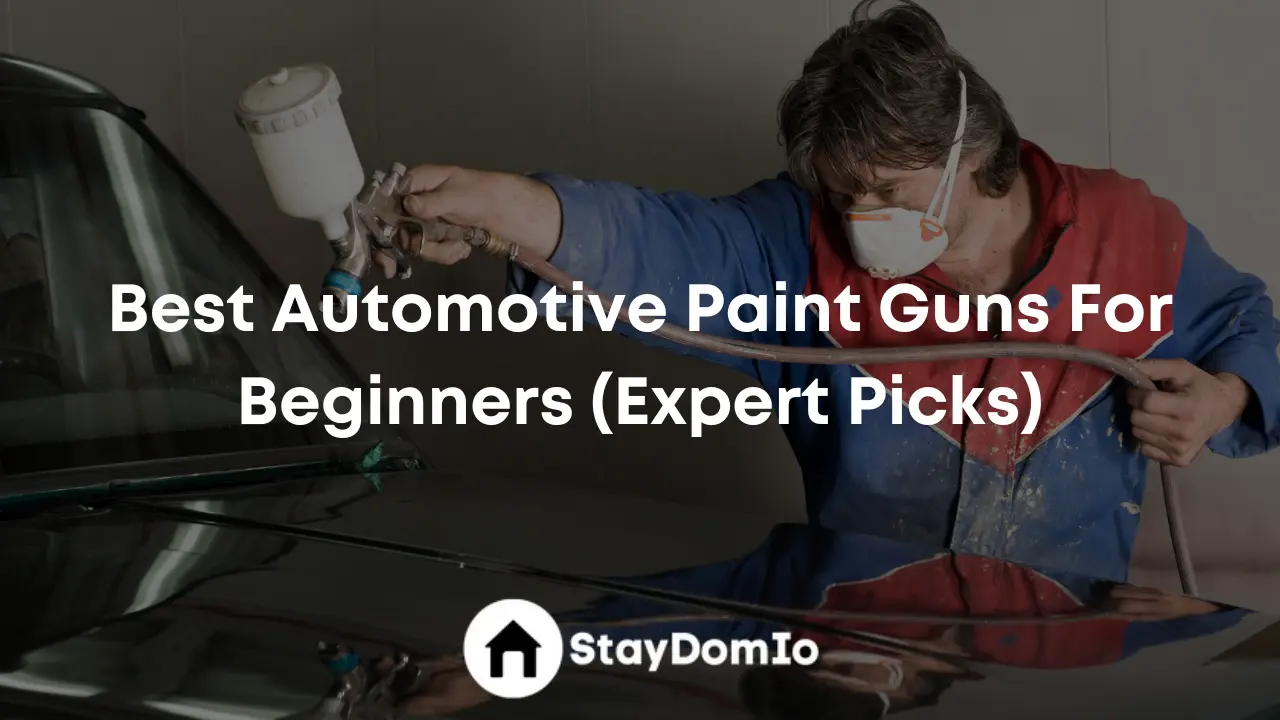 Best Automotive Paint Guns For Beginners (Expert Picks)